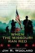 When the Missouri Ran Red - Bild 1
