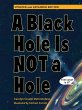 A Black Hole is Not a Hole - Bild 1