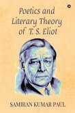Poetics and Literary Theory of T. S. Eliot