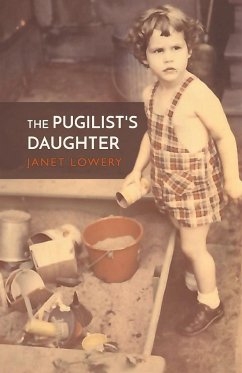 The Pugilist's Daughter - Lowery, Janet