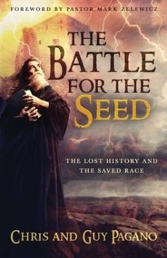 The Battle For The Seed - Pagano, Chris; Pagano, Guy