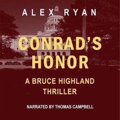 Conrad's Honor: A Bruce Highland Novel - Ryan, Alex