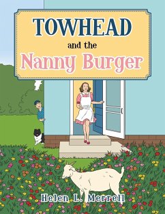 Towhead and the Nanny Burger - Merrell, Helen L.