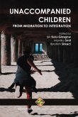 Unaccompanied Children: From Migration to Integration