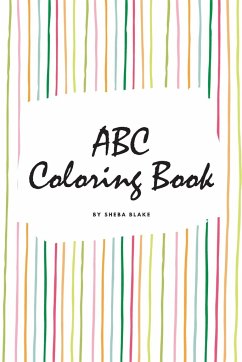 ABC Coloring Book for Children (6x9 Coloring Book / Activity Book) - Blake, Sheba