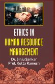 ETHICS IN HUMAN RESOURCE MANAGEMENT