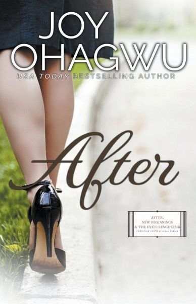 After - Christian Inspirational Fiction - Book 1 After - Christian Inspirational Fiction - Book 1