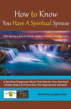 How to Know You Have A Spiritual Spouse - Langmartey, Anthony