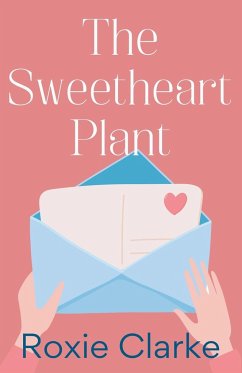 The Sweetheart Plant - Clarke, Roxie