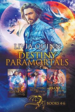 Destiny Paramortals (Books 4-6) - Quinn, Livia