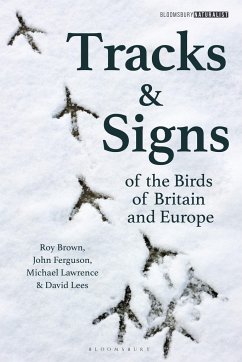 Tracks and Signs of the Birds of Britain and Europe - Brown, Roy; Lees, David; Ferguson, John