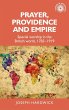 Prayer, providence and empire - Bild 1