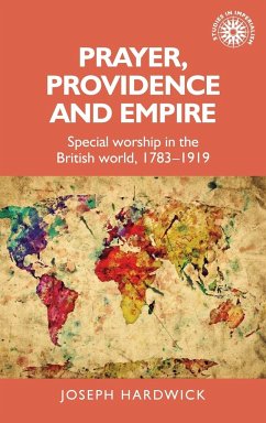 Prayer, providence and empire - Hardwick, Joseph