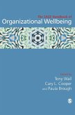 The SAGE Handbook of Organizational Wellbeing