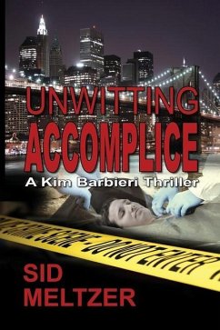 Unwitting Accomplice - Meltzer, Sid