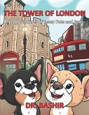 The Tower of London: The adventures of Petey Pots and Pans