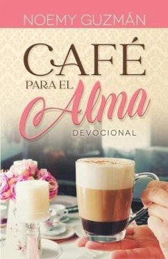 Café Para El Alma - Guzman, Noemy