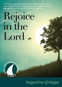Rejoice in the Lord - Augustine Of Hippo