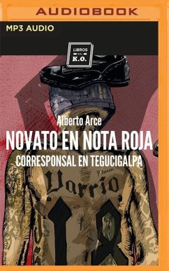 Novato En Nota Roja (Narración En Castellano) - Arce, Alberto