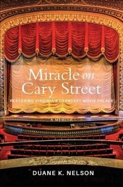 Miracle on Cary Street - Nelson, Duane K