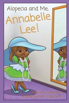 Alopecia and Me, Annabelle Lee! - Rouse, Lendon