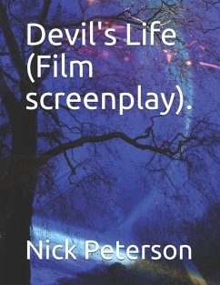 Devil's Life (Film screenplay). - Nick, Old; Peterson, Nick