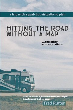 Hitting the Road Without A Map - Rutter, Fred