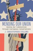 Mending Our Union