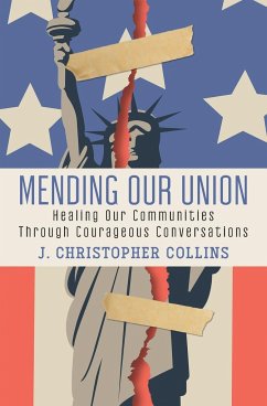 Mending Our Union - Collins, J. Christopher