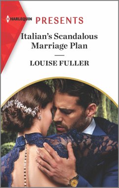 Italian's Scandalous Marriage Plan - Fuller, Louise