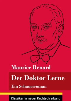 Der Doktor Lerne - Renard, Maurice