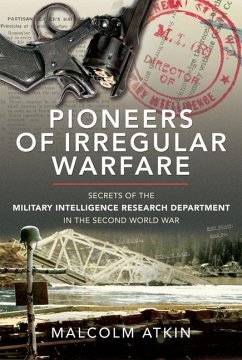 Pioneers of Irregular Warfare - Atkin, Malcolm