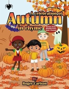 A Celebration of Autumn in Rhyme - Carlson, Roger