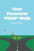Your Financial 'PERP' Walk Your Financial 'PERP' Walk