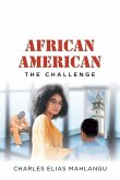 African American: The Challenge