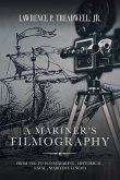 A Mariner's Filmography