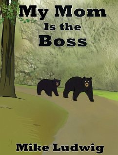 My Mom Is the Boss - Ludwig, Mike