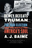 Dewey Defeats Truman (eBook, ePUB)