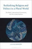 Rethinking Religion and Politics in a Plural World (eBook, ePUB)