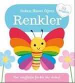 Renkler - Ilk Kitabim - Dokun Hisset Ögren Ciltli