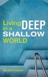 Living Deep in a Shallow World - Bild 1