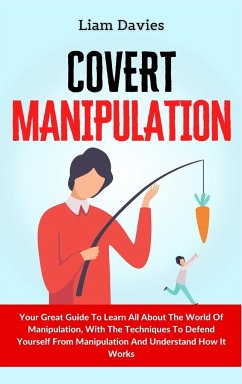 Covert Manipulation - Davies, Liam