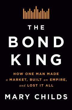 The Bond King - Childs, Mary