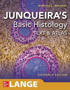 Junqueira's Basic Histology: Text and Atlas, Sixteenth Edition - Mescher, Anthony L.