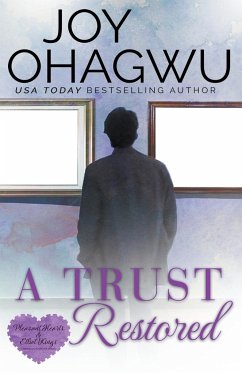 A Trust Restored - A Christian Suspense - Book 7 - Ohagwu, Joy