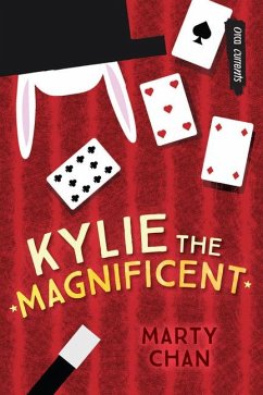 Kylie the Magnificent - Chan, Marty