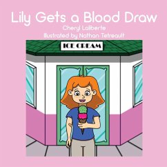 Lily Gets a Blood Draw - Laliberte, Cheryl