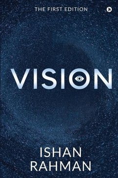 Vision - Ishan Rahman