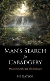 Man's Search for Cabadgery: Discovering the Joy of Dominion