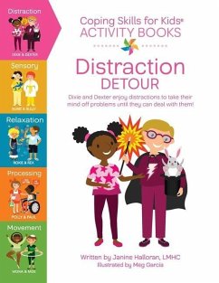 Coping Skills for Kids Activity Books: Distraction Detour - Halloran, Janine